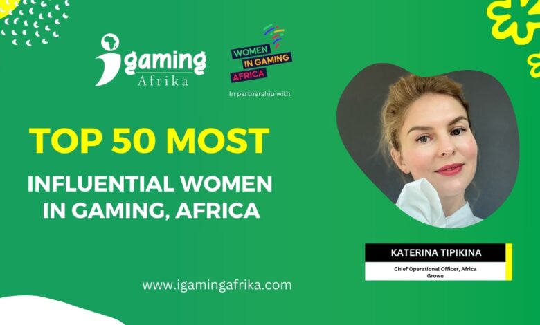 Comemorando as 50 mulheres mais influentes em jogos de 2024 na África: Katerina Tipikina