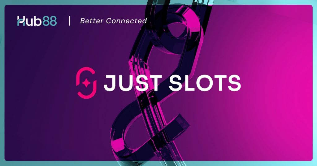 Hub88 impulsiona portfólio de conteúdo com Just Slots