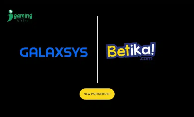 Galaxsys faz parceria com Betika para expandir horizontes de jogos na África -iGaming AFRIKA