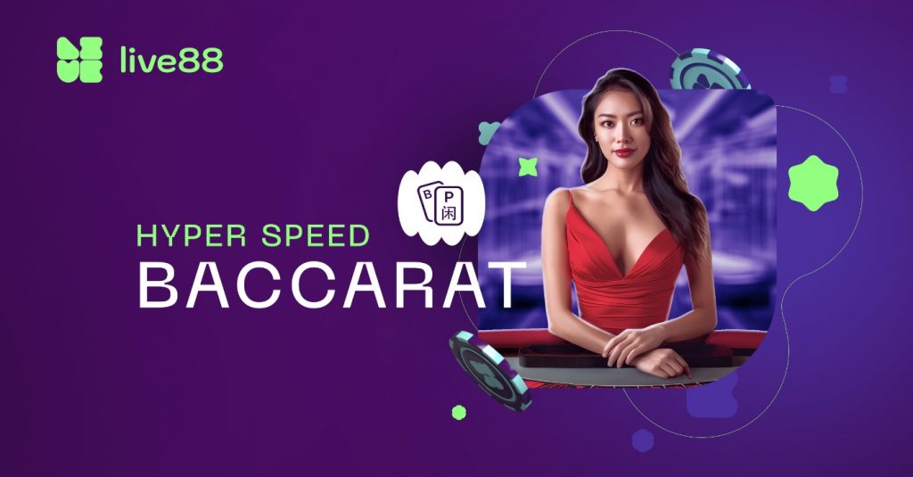 Live88 lança Swift Hyper Speed Baccarat